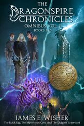 The Dragonspire Chronicles Omnibus Vol. 1