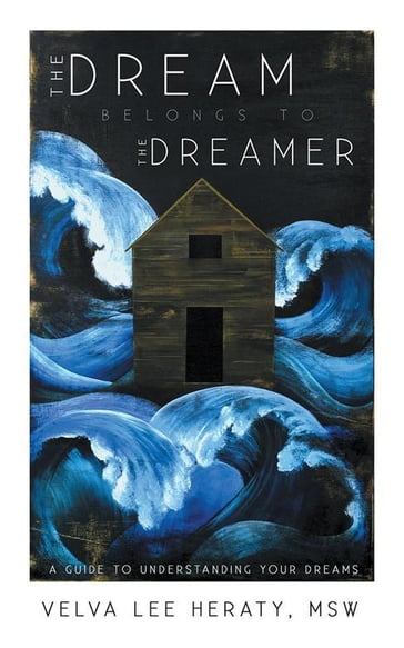 The Dream Belongs to the Dreamer - MSW Velva Lee Heraty