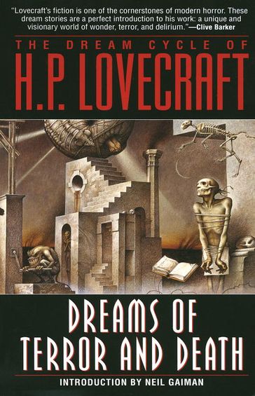 The Dream Cycle of H. P. Lovecraft: Dreams of Terror and Death - H.P. Lovecraft