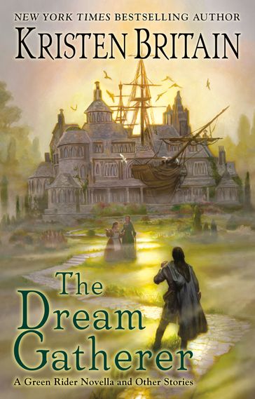 The Dream Gatherer - Kristen Britain