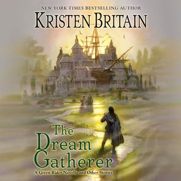 The Dream Gatherer - Kristen Britain