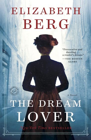 The Dream Lover - Elizabeth Berg