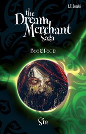 The Dream Merchant Saga: Book Four, Sin