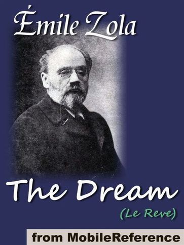 The Dream (Mobi Classics) - Emile Zola - Eliza E. Chase (Translator)