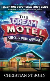 The Dream Motel Season One Devotional Study Guide
