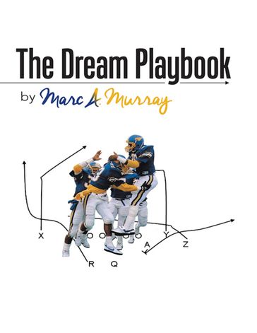 The Dream Playbook - Marc A. Murray