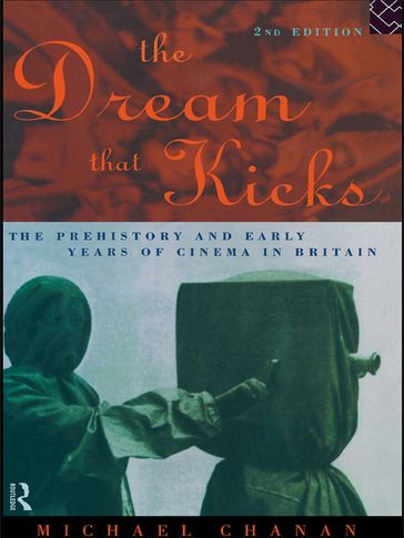 The Dream That Kicks - Michael Chanan