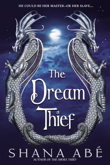 The Dream Thief - Shana Abé