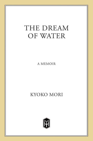 The Dream of Water - Kyoko Mori