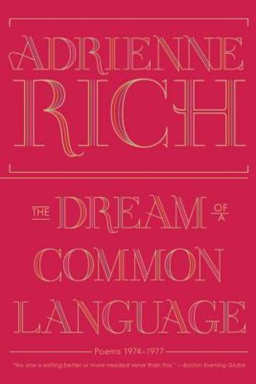 The Dream of a Common Language - Adrienne Rich