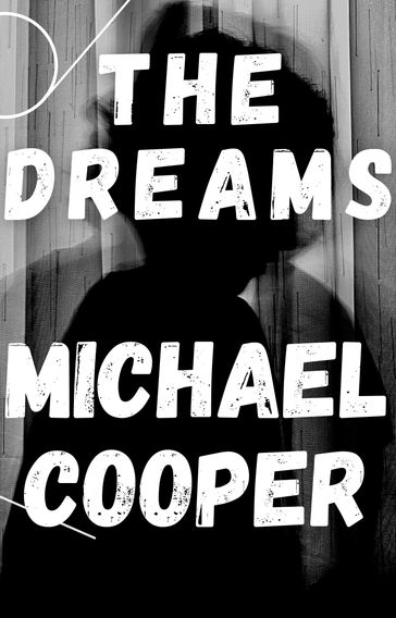 The Dreams - Michael Cooper
