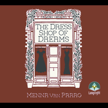 The Dress Shop of Dreams - Menna van Praag