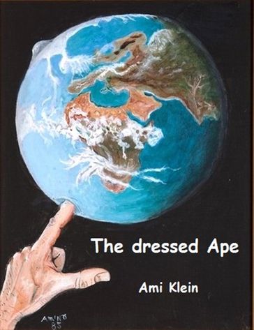 The Dressed Ape - Ami Klein