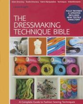 The Dressmaking Technique Bible