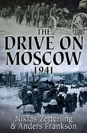 The Drive on Moscow, 1941