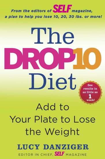 The Drop 10 Diet - Lucy Danziger