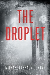 The Droplet