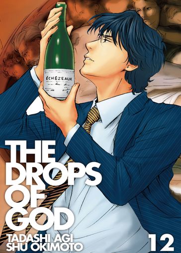 The Drops of God 12 - Okimoto Shu - Agi Tadashi