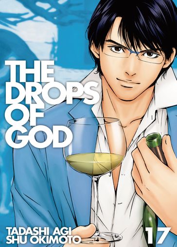 The Drops of God 17 - Okimoto Shu - Agi Tadashi