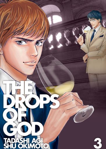 The Drops of God 3 - Okimoto Shu - Agi Tadashi
