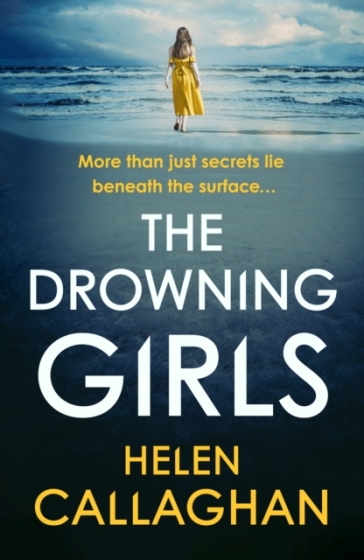 The Drowning Girls - Helen Callaghan