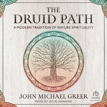 The Druid Path - John Michael Greer