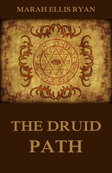 The Druid Path - Marah Ellis Ryan