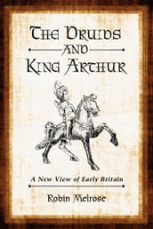 The Druids and King Arthur