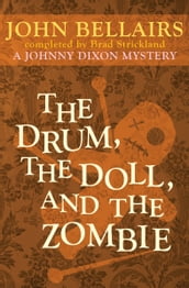 The Drum, the Doll, and the Zombie