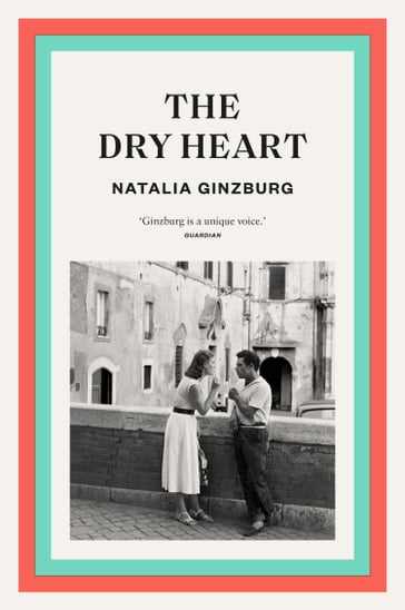 The Dry Heart - Natalia Ginzburg