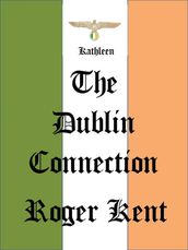 The Dublin Connection