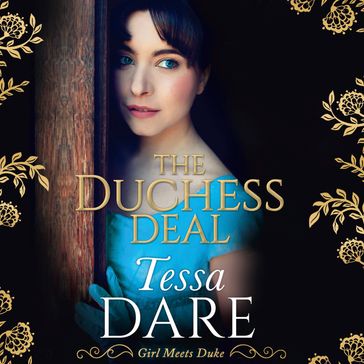 The Duchess Deal: A stunning Regency romance from the New York Times bestselling author. Perfect for fans of Bridgerton - Tessa Dare