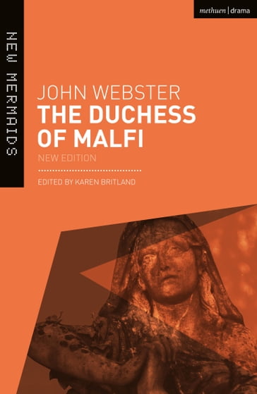 The Duchess of Malfi - John Webster