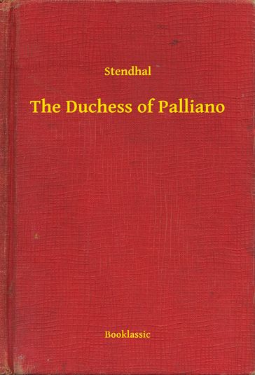 The Duchess of Palliano - Stendhal