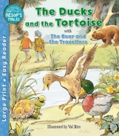 The Ducks and the Tortoise & The Bear & the Travellers