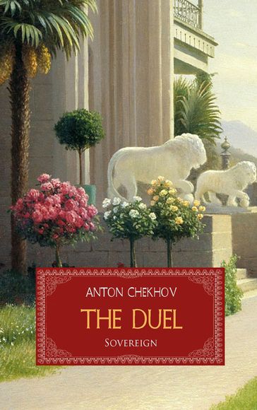 The Duel - Anton Chekhov