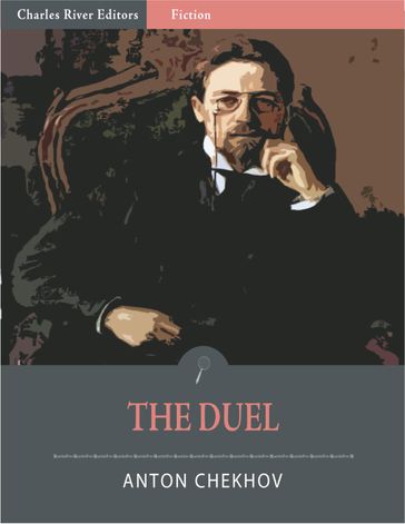 The Duel (Illustrated Edition) - Anton Chekhov