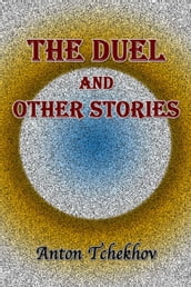 The Duel and Other Stories