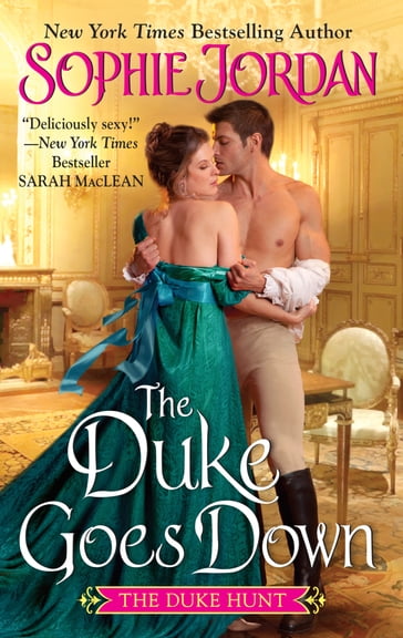 The Duke Goes Down - Sophie Jordan