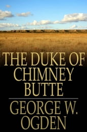 The Duke Of Chimney Butte