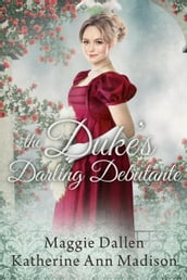 The Duke s Darling Debutante