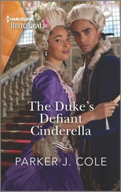 The Duke s Defiant Cinderella