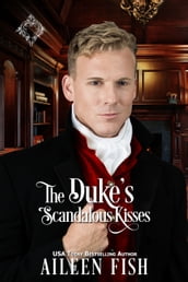 The Duke s Scandalous Kiss