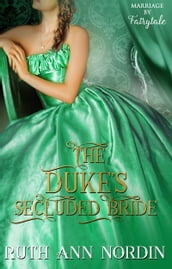 The Duke s Secluded Bride