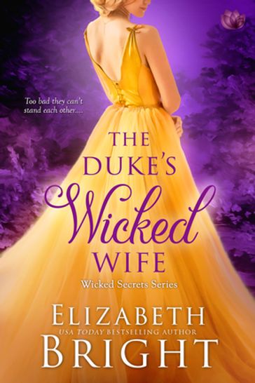 The Duke's Wicked Wife - Elizabeth Bright