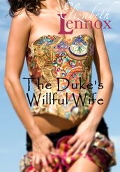 The Duke s Willful Wife