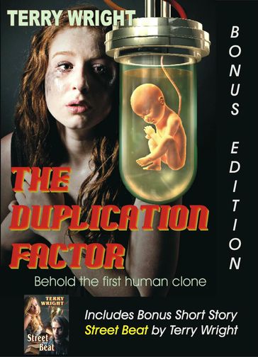 The Duplication Factor Bonus Edition - Terry Wright