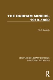 The Durham Miners, 19191960