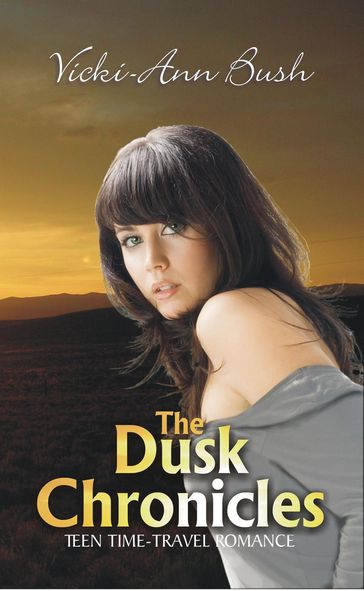 The Dusk Chronicles - Vicki-Ann Bush