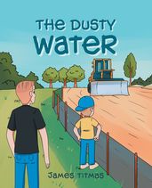 The Dusty Water